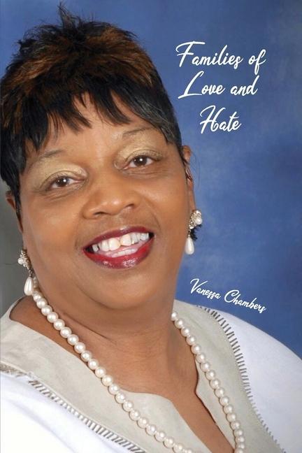 Knjiga Families of Love and Hate Vanessa Chambers