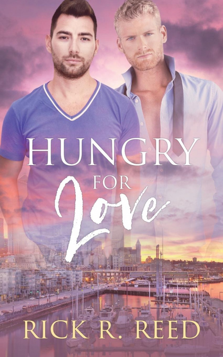 Knjiga Hungry for Love Rick R. Reed