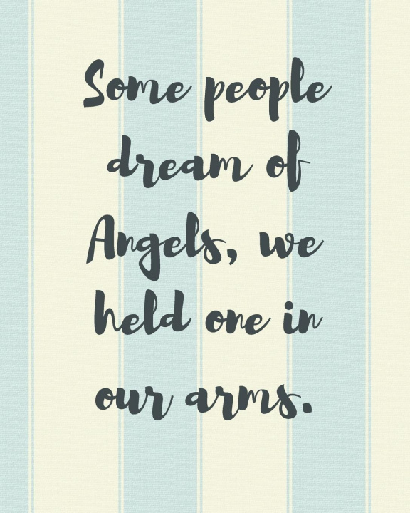 Kniha Some People Dream Of Angels We Held One In Our Arms 