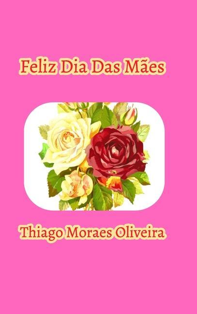 Kniha Feliz Dia Das Maes 