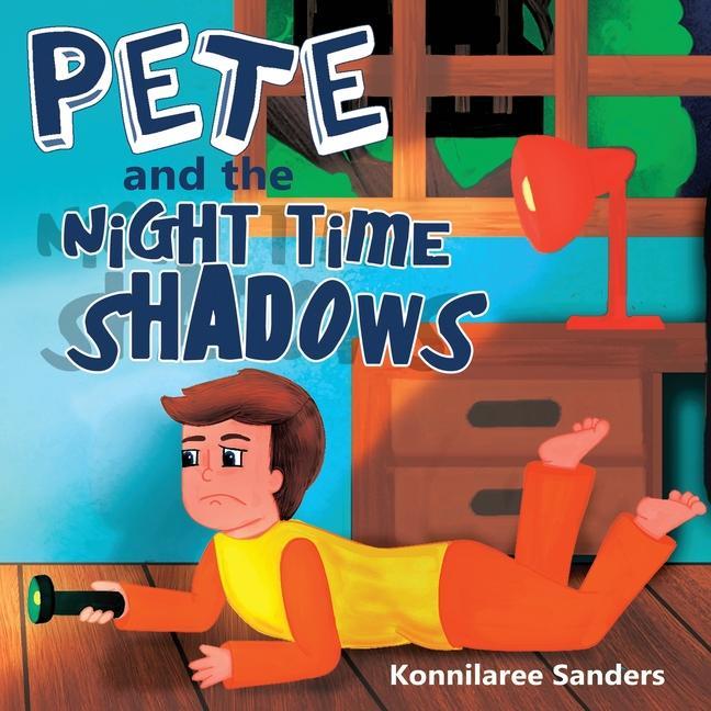 Libro Pete and the Night Time Shadows Konnilaree Walker Sanders