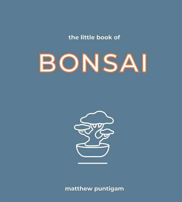 Könyv Little Book of Bonsai PUNTIGAM  MATTHEW