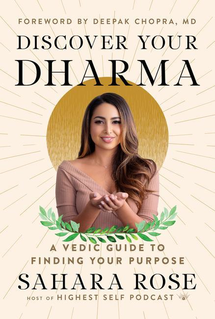 Книга Discover Your Dharma: A Vedic Guide to Finding Your Purpose 