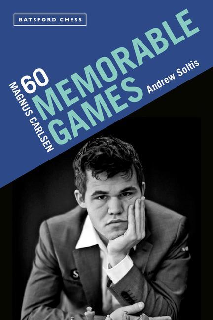 Könyv Magnus Carlsen: 60 Memorable Games MAGNUS CARLSEN
