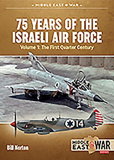 Könyv 75 Years of the Israeli Air Force Volume 1 