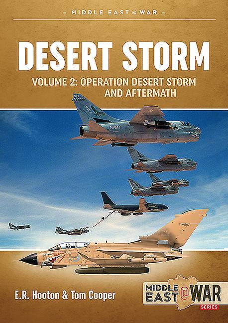 Książka Desert Storm: Volume 2 - Operation Desert Storm and the Coalition Liberation of Kuwait 1991 Tom Cooper