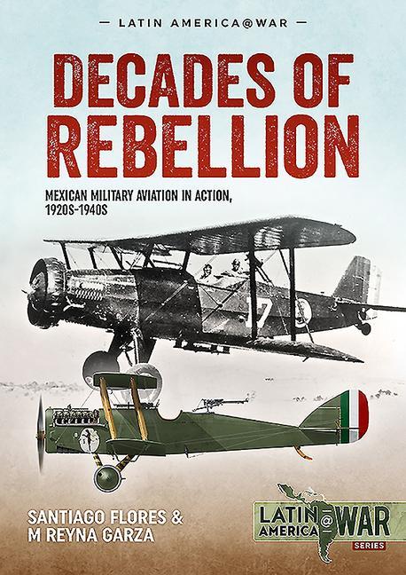 Carte Decades of Rebellion M. Reyna Garza