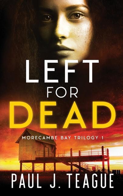 Book Left for Dead Paul J. Teague