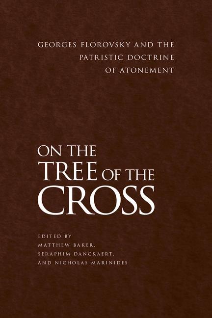Kniha On the Tree of the Cross Seraphim Danckaert