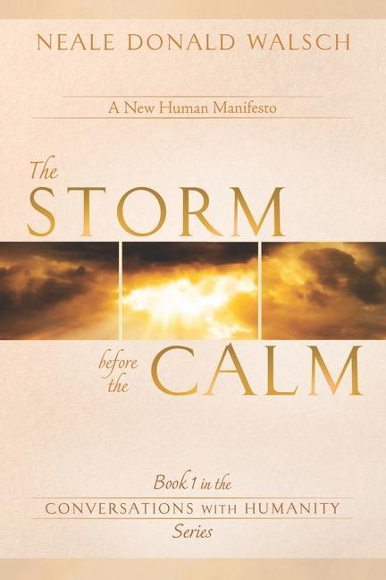 Knjiga The Storm Before the Calm Neale Donald Walsch