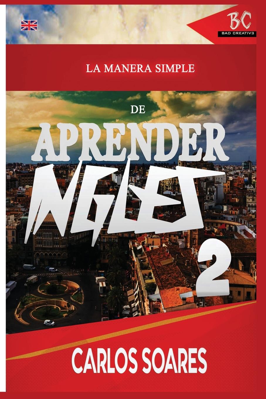 Knjiga Manera Simple de Aprender Ingles 2 Carlos Soares