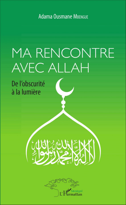 Knjiga Ma rencontre avec Allah Mbengue