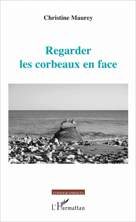 Knjiga Regarder les corbeaux en face Maurey
