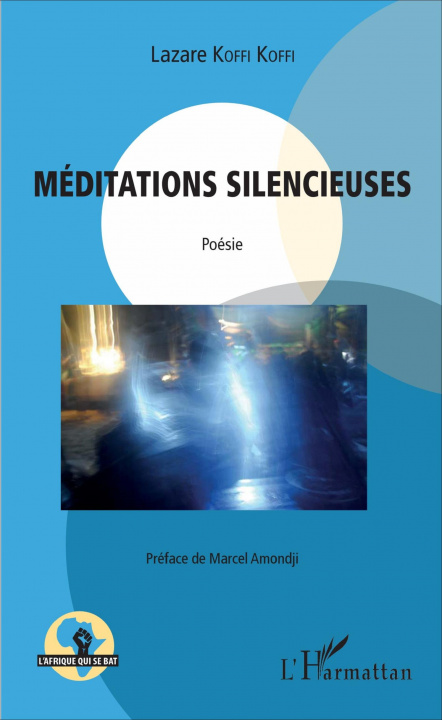 Kniha Méditations silencieuses Koffi Koffi