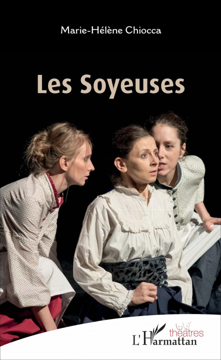 Knjiga Les Soyeuses Chiocca