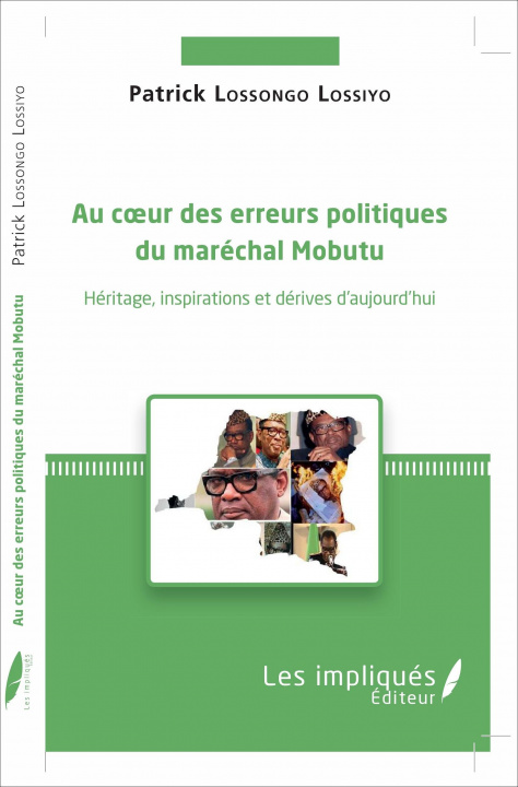 Libro Au coeur des erreurs politiques du maréchal Mobutu Lossongo Lossiyo