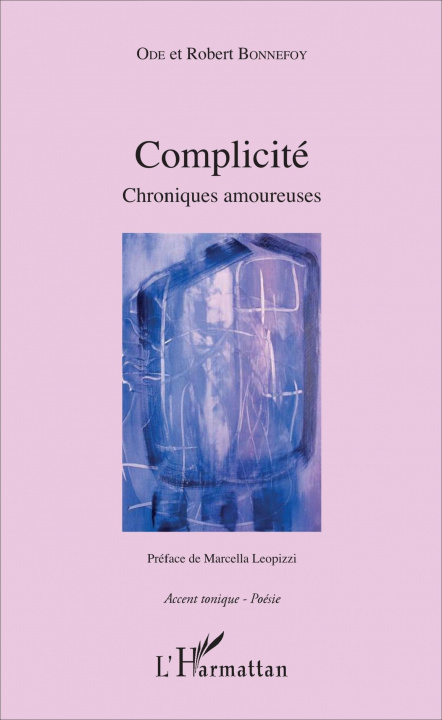 Knjiga Complicité Robert Bonnefoy