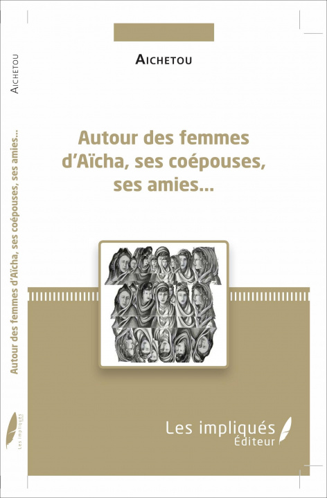 Книга Autour des femmes d'A?cha, ses coépouses, ses amies... 