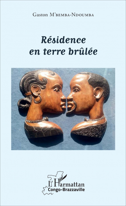 Knjiga Résidence en terre br?lée M'Bemba-Ndoumba