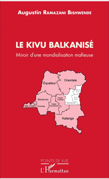 Knjiga Le Kivu Balkanisé Ramazani Bishwende
