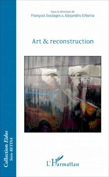 Kniha Art & reconstruction François Soulages