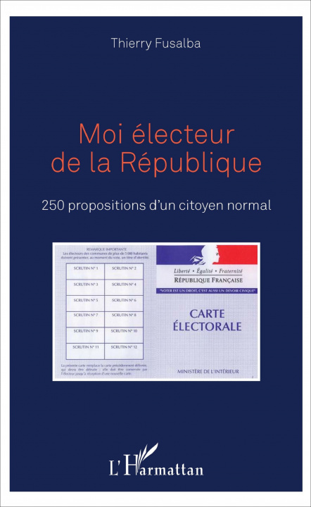 Kniha Moi électeur de la République 