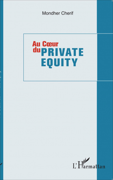 Kniha Au coeur du private equity 