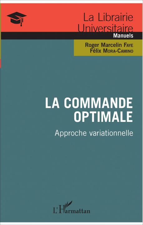 Knjiga La commande optimale Félix Mora-Camino