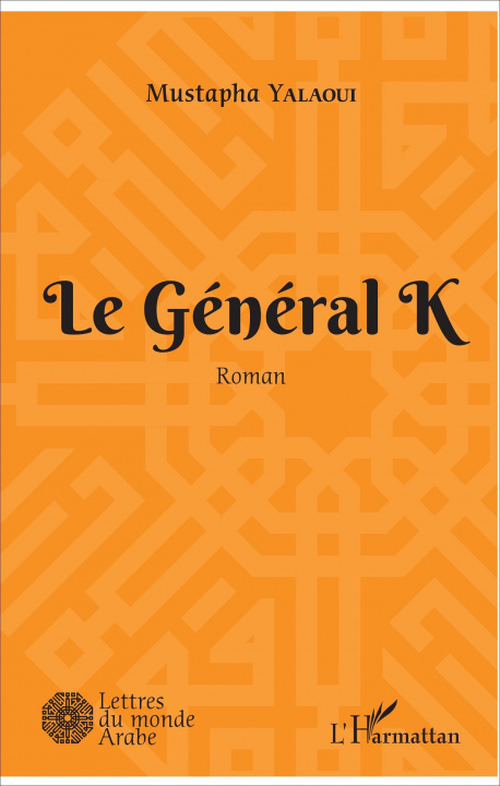 Knjiga Le Général K Yalaoui