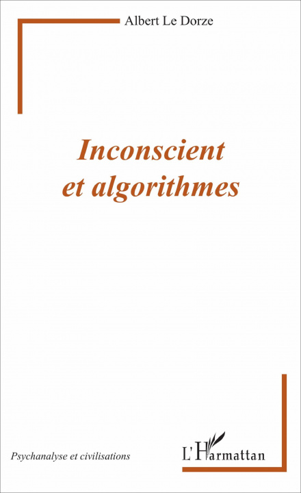 Knjiga Inconscient et algorithmes Le Dorze