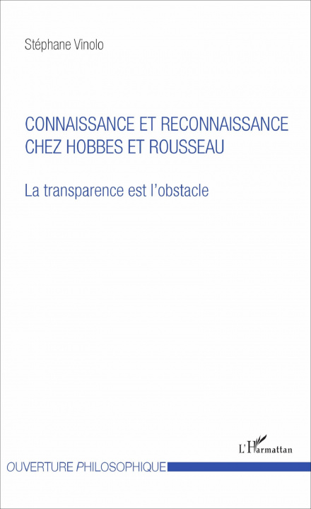 Libro Connaissance et reconnaissance chez Hobbes et Rousseau 