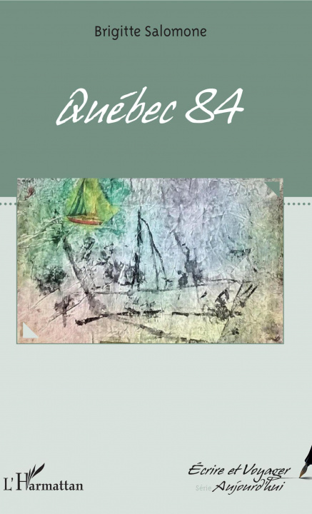 Knjiga Québec 84 Salomone