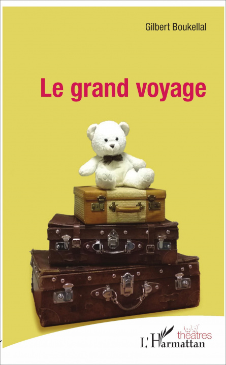 Книга Le grand voyage 