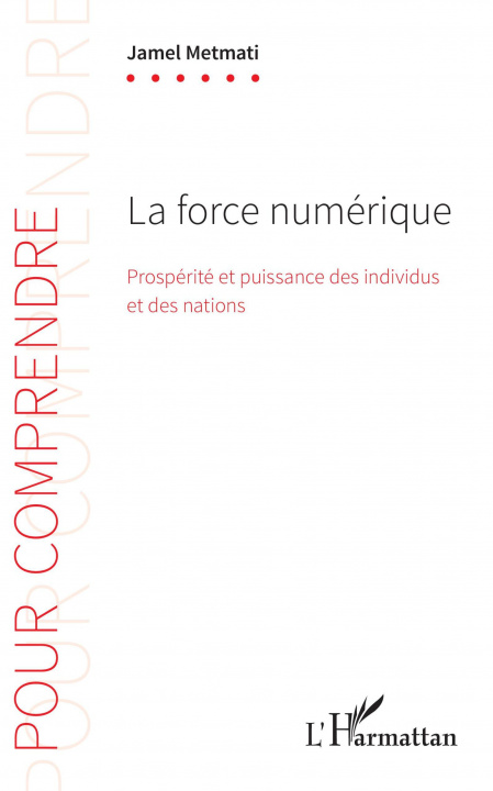 Kniha La force numérique 