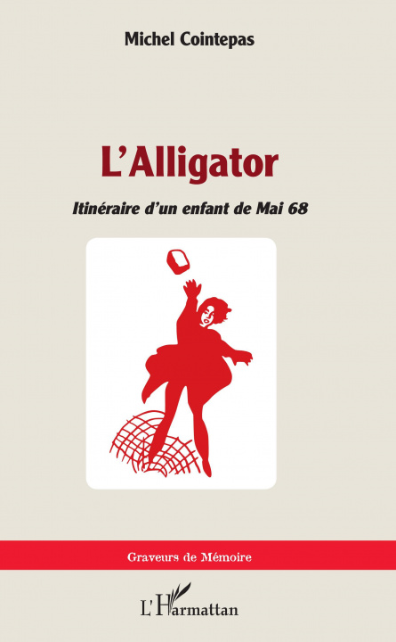 Knjiga L'Alligator Cointepas
