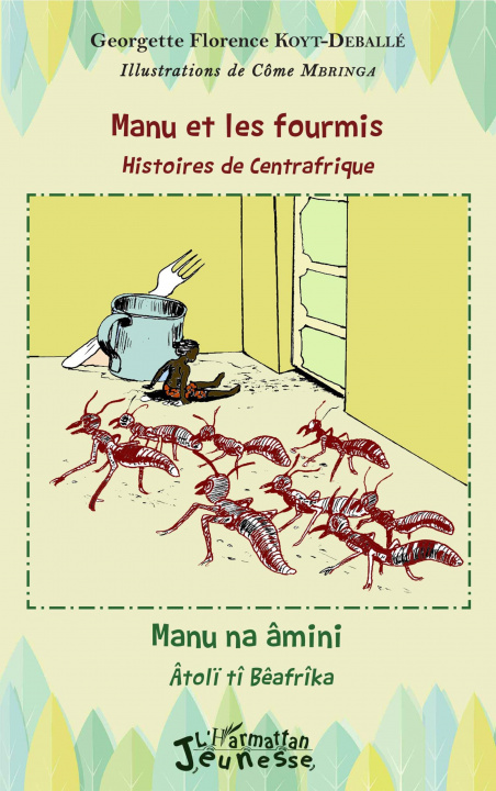 Kniha Manu et les fourmis, histoires de Centrafrique 