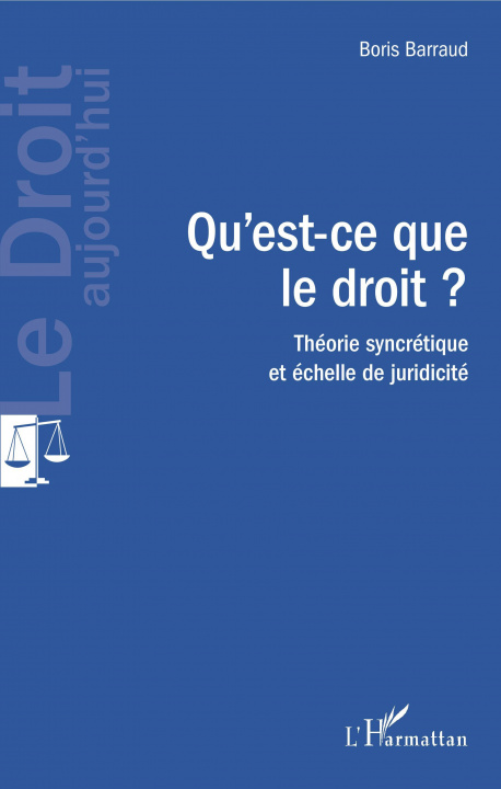 Knjiga Qu'est-ce que le droit ? Barraud
