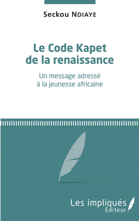 Knjiga Le Code Kapet de la renaissance Ndiaye
