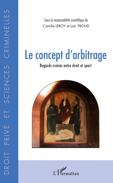 Knjiga Le concept d'arbitrage Lo?c Yboud