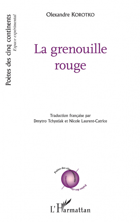 Knjiga La grenouille rouge Dmytro Tchystiak