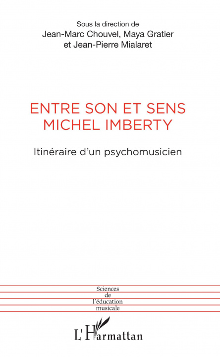 Knjiga Entre son et sens Michel Imberty Maya Gratier