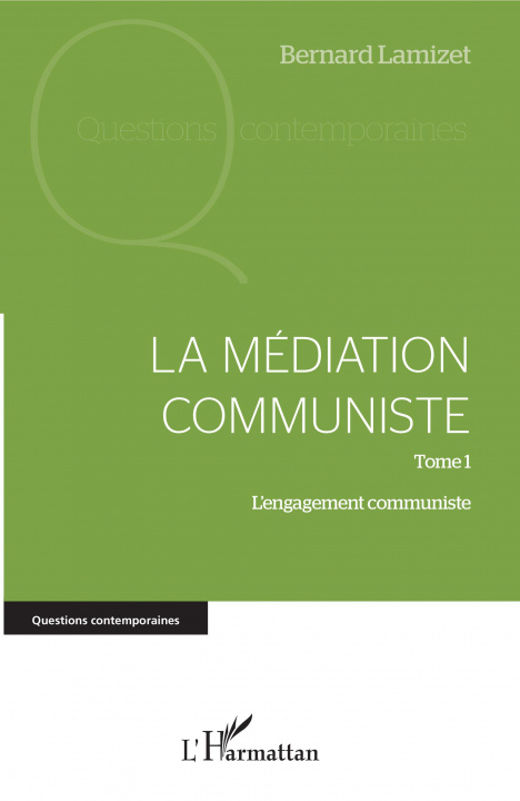 Βιβλίο La médiation communiste Lamizet