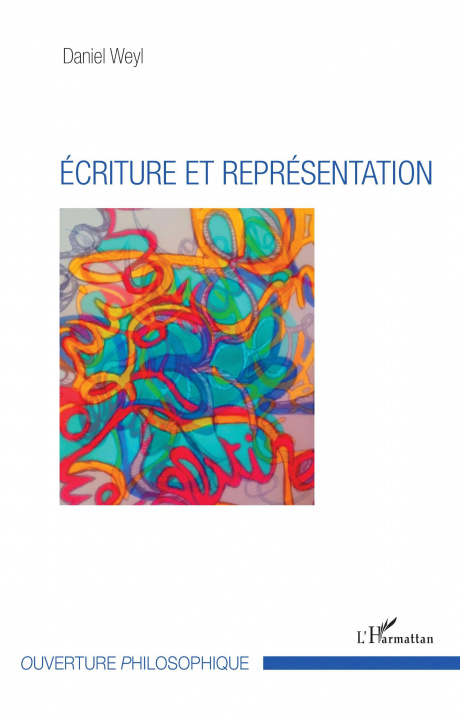 Knjiga Ecriture et représentation Weyl