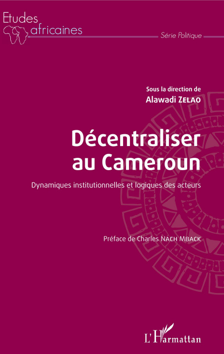Könyv Décentraliser au Cameroun 