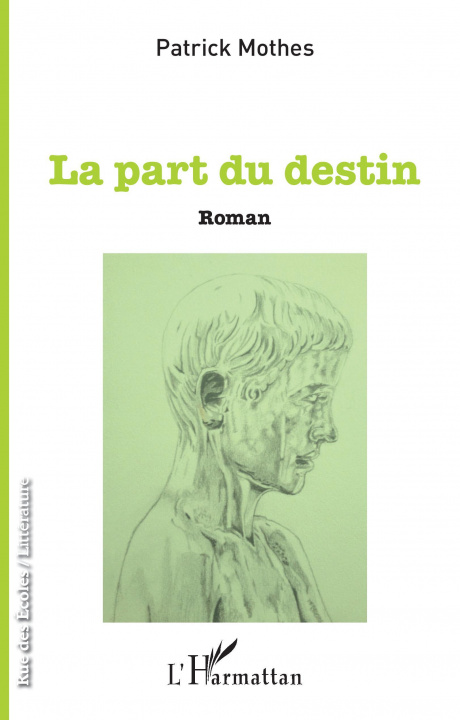 Knjiga La part du destin Mothes