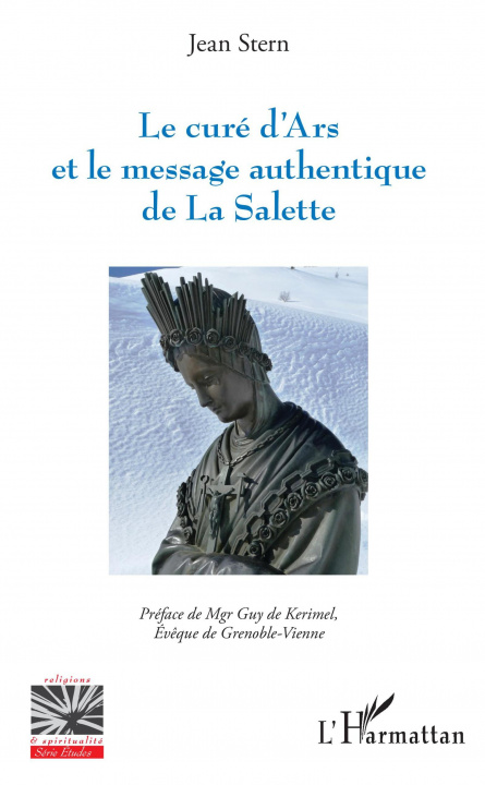 Livre Le curé d'Ars et le message authentique de La Salette 