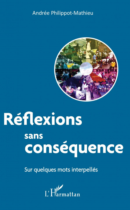 Knjiga Réflexions sans conséquence Philippot-Mathieu
