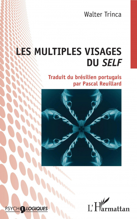 Knjiga Les multiples visages du self Trinca