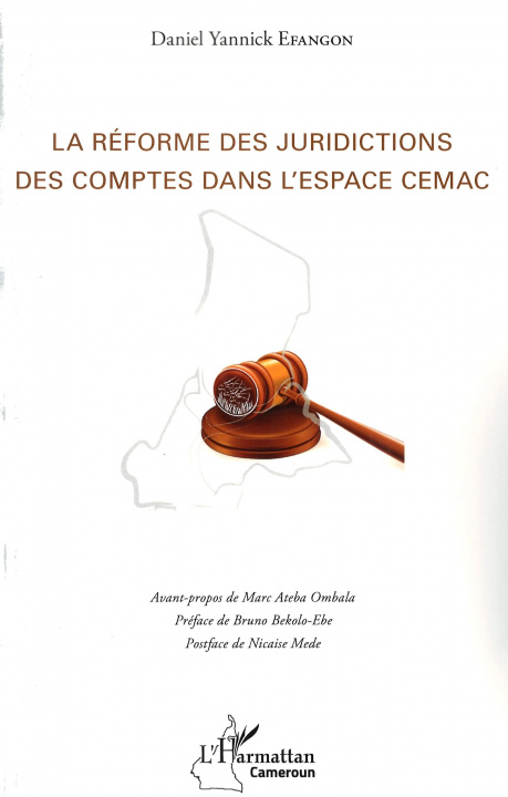 Carte La réforme des juridictions des comptes dans l'espace CEMAC 