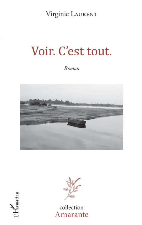 Knjiga Voir. C'est tout. Laurent